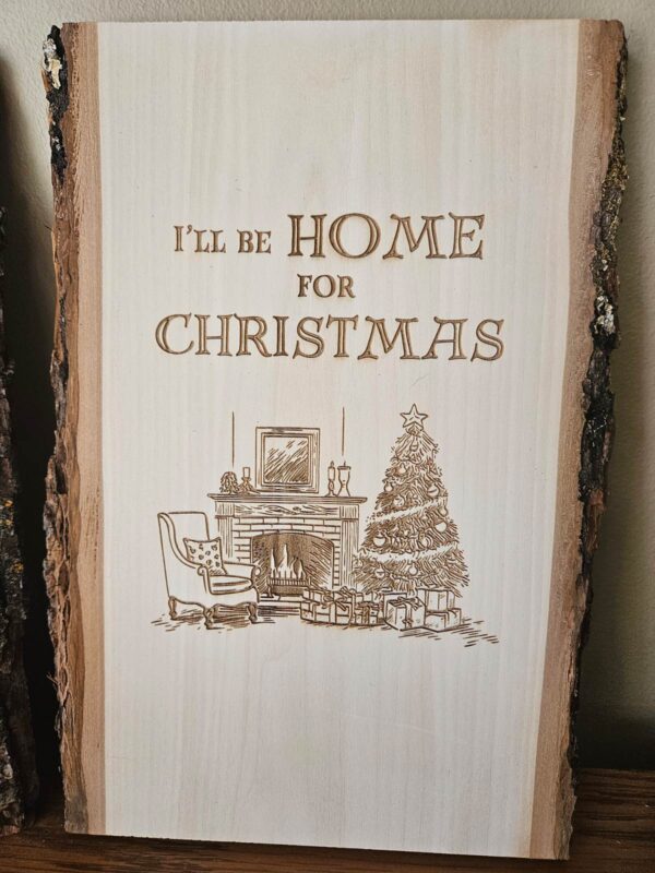 sign says "I'll be home for Christmas"